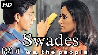 Swades full movie Hindi review ampfact  romantic movie seen  Gayatri joshi  Sarukh khan  movie [upl. by Dowling]