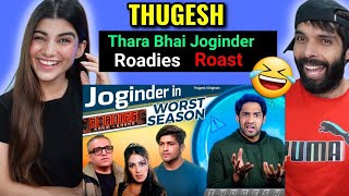 Thara Bhai Joginder in Roadies  WORST ROADIES EVER [upl. by Kenimod]