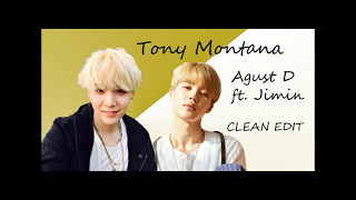 Agust D ft Jimin  Tony Montana CLEAN SeoulRaindrops studio vers [upl. by Gambrell298]