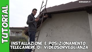 Guida installazione posa e posizionamento impianto e telecamere di videosorveglianza wifi con nvr [upl. by Yxel]