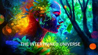 JAMRO  EP 109  Melodic Techno amp Progressive House  The Intertwined Universe  DJ SET 2024 [upl. by Ecallaw]