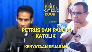 PETRUS DAN PAULUS KATOLIK SEJATI quotKenyataan Sejarahquot [upl. by Sihtnyc883]