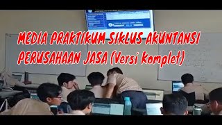 MEDIA PRAKTIKUM SIKLUS AKUNTANSI PERUSAHAAN JASA [upl. by Elysha871]