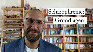 Schizophrenie die Grundlagen [upl. by Bibbie]