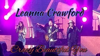 Leanna Crawford Crazy Beautiful You live [upl. by Anaira]