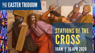 Good Friday 2020 Stations of the Cross [upl. by Lrac]