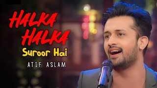 Halka Halka Suroor  Atif Aslam  Raj Burman  Ai Cover Song [upl. by Corydon298]