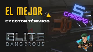 Cómo conseguir los mejores eyectores térmicos  Elite Dangerous [upl. by Kiley]