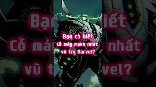 Bạn có biết Cỗ máy mạnh nhất Vũ Trụ Marvel marvel marvelcomics unmaker livingtribunal [upl. by Frentz]