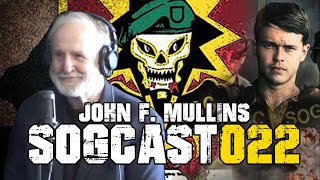 SOGCast 022 John F Mullins A Controversial Program [upl. by Longfellow53]