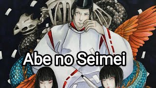 Abe No Seimei The Greatest Onmyoji Japanese Wizard  Mythology and Folklore [upl. by Motteo]