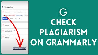 How to Check Plagiarism with Grammarly AI 2024 [upl. by Ditter]