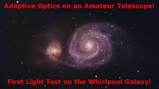 First Light Test with Adaptive Optics [upl. by Ardnaek]