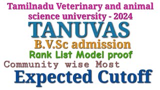 TANUVAS  BVSc amp AH  Rank list  Most Expected Cutoff Marks [upl. by Giaimo]