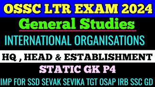 Target OSSC LTR Exam 2024  International Organisations amp HQ  Static GK  GS PYQs  cine tv [upl. by Alledi]