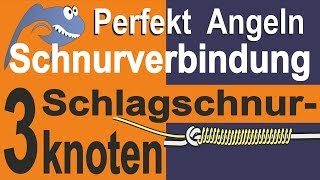 Perfekt Angeln  Schlagschnurknoten mit Clinch Grinner und MahinKnoten  Bindeanleitung und Tipps [upl. by Adnaval]