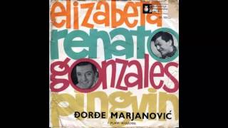 Djordje Marjanovic  Gonzales  Audio 1963 HD [upl. by River338]