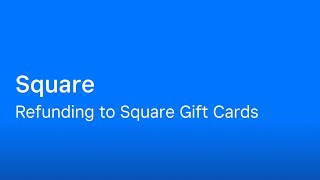 How to Issue Refunds to Square Gift Cards [upl. by Ynna]