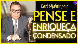 O livro “PENSE E ENRIQUEÇA” de Napoleon Hill resumido por Earl Nightingale áudio [upl. by Dnomse904]