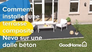 Comment installer une terrasse composite Neva Goodhome sur une dalle béton  Castorama [upl. by Oicinoid568]