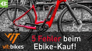 5 Fehler beim EbikePedelec Kauf  vitbikesTV [upl. by Lyell]