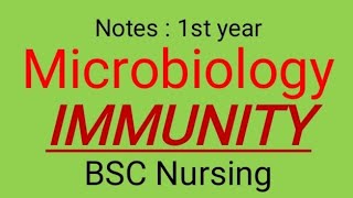 Notes  Microbiology  IMMUNITY  BSC Nursing  first year [upl. by Nauqes]