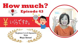 Episode 43 How much いくらですか prices up to 10000 yen [upl. by Anaes]