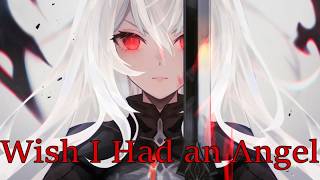 Nightcore Wish I Had an Angel Nightwish [upl. by Ilecara894]