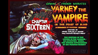 Varney the Vampire Chapter 16 as told by Edward E French [upl. by Blayze]