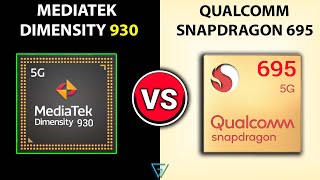 🔥 Dimensity 930 Vs Snapdragon 695  🤔Which Better  Mediatek Dimensity 930 Vs Snapdragon 695 [upl. by Reuven]