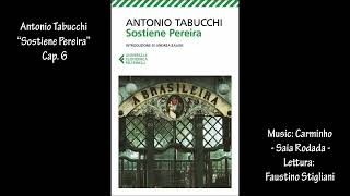 Antonio Tabucchi “Sostiene Pereira” Cap 6 [upl. by Crandale]