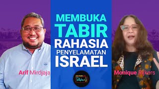 Ps Arif Mirdjaja amp Monique Rijkers Membuka Tabir Rahasia Penyelamatan Israel  Talkshow  260621 [upl. by Dniren]