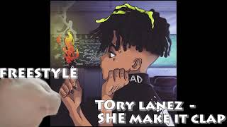 Tory Lanez  She Make It Clap Freestyle 1 HOUR LOOP [upl. by Nandor]