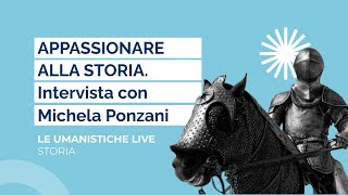 Appassionare alla storia Intervista con Michela Ponzani [upl. by Aura]