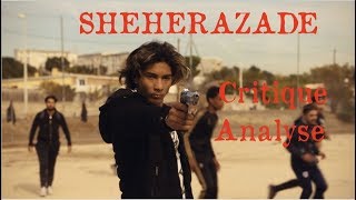 Sheherazade 2018  CritiqueAnalyse  Sans spoil [upl. by Assanav]