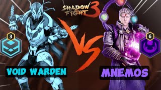 Void Warden Lvl 3 🔥vs Mnemos Lvl 6 👊🏼  Can the Wasteland Veil Suffocate Mnemos Shadow Fight 3 [upl. by Lairret]