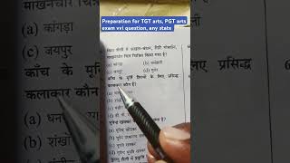 tgt arts PGT arts exam vvi question ytviralshortvideo [upl. by Ybur]