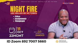 Les veilles de prière  NIGHTFIRE  Pst Mohammed SANOGO 11102024 [upl. by Lincoln]