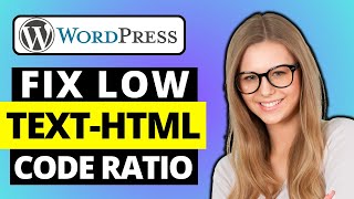 How To Fix Low Text HTML Ratio WordPress [upl. by Kcirednek]