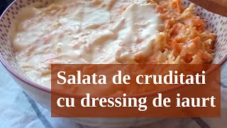 Salata de cruditati cu morcov telina mar si dressing de iaurt [upl. by Surtemed1]