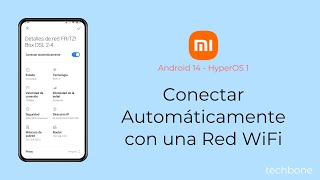 Conectar Automáticamente con una Red WiFi  Xiaomi Android 14  HyperOS 1 [upl. by Royden685]