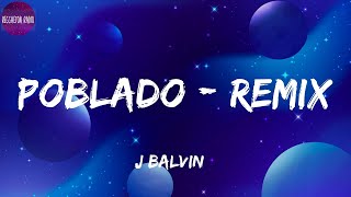 J Balvin Poblado  Remixletra [upl. by Eirhtug]