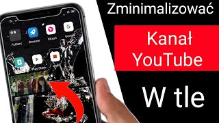 Jak zminimalizować YouTube na Androida 2024  Jak odtwarzać YouTube w tle [upl. by Selhorst119]