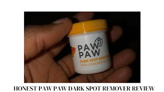 Honest Paw Paw Dark Spot Remover Face Cream Review [upl. by Alamak]