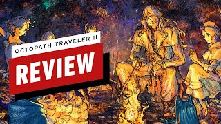 Octopath Traveler 2 Review [upl. by Durno]