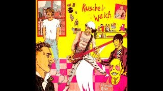 Kuschelweich  Ich küsse Dich 1981 LP [upl. by Greenburg]