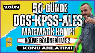 Bölme Bölünebilme 2  KPSSDGSALES Matematik  50 Günde KPSSDGSALES Matematik Kampı [upl. by Neiv]