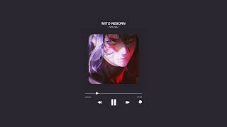 ╰ ♡ ─ MITO REBORN  slowed amp reverb  • DPR IAN [upl. by Amat]