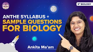 CBSE Class 9 Biology Science Syllabus for ANTHE Exam 2022 Mock Test  ANTHE 2022 Sample Questions [upl. by Valera563]