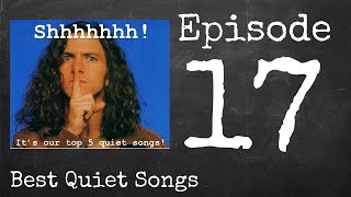 State of Love amp Trust Podcast  Ep 17  Best Quiet Songs [upl. by Notliw]